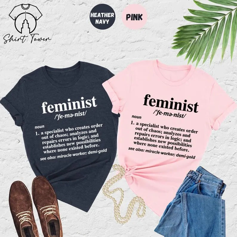 Feminist Definition Shirt, Feminist Shirt, Feminism Shirt, Girl Power Shirt, Female Gift, Strong Woman Shirt, Women...