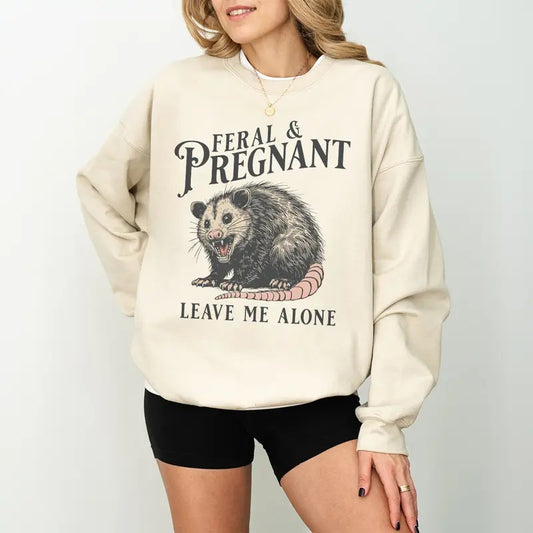 Feral and Pregnant Opossum Sweatshirt, Pregnancy Humor Feral Opossum Leave Me Alone Sweatshirt, Funny Maternity Mom To Be...