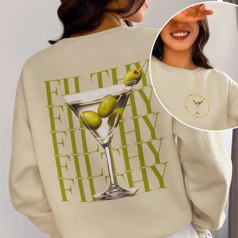 Filthy Martini Sweatshirt, Dirty Martini Lover Gift, Martini Cocktail Pullover, Tini Time Sweater Preppy Crewneck, Gift...