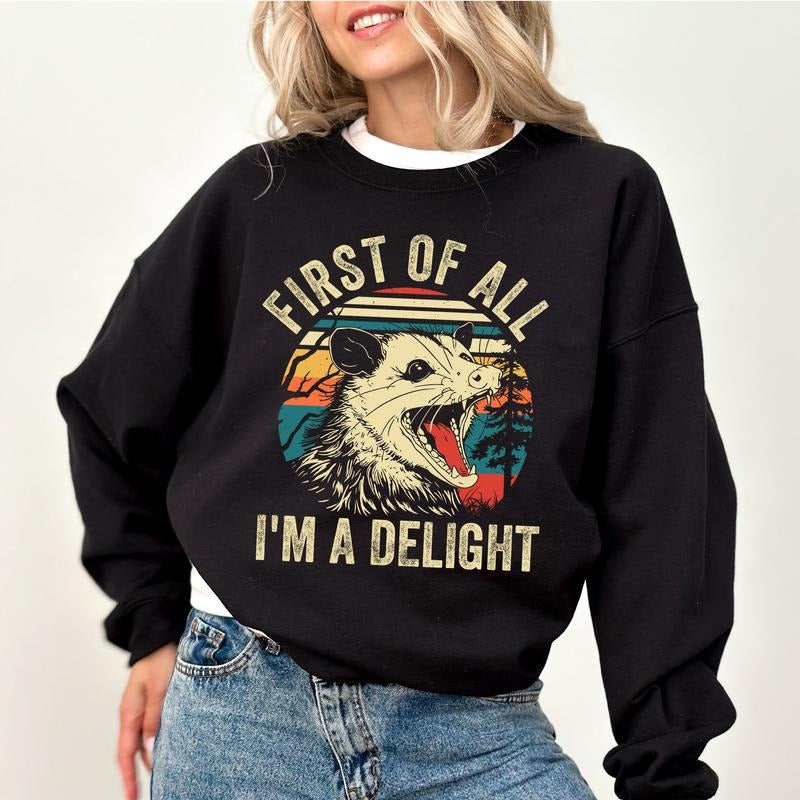 First Of All I'm A Delight Vintage Sweatshirt, Funny Opossum Retro Sweater, Funny Women Apparel, I'm A Delight Crewneck,...