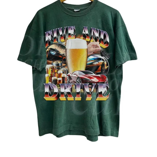 Five And Drive Funny Driver Car Shirt, Funny Beer Vintage 90s Style T-shirt, Adult Drunk Graphic Tee, 90's Retro Gag...