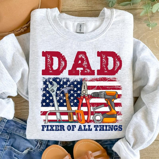 Fixer of All Things Dad Shirt, Father's Day Sweatshirt, Dad, American Dad,Handyman Tools Tee, Father's Day Gift Hoodie