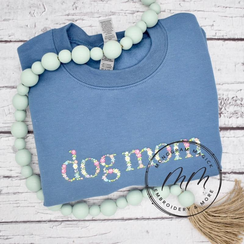 Floral Dog Mom Sweatshirt Comfortable Comfy T-Shirts, Hoodie | WearSparks.com