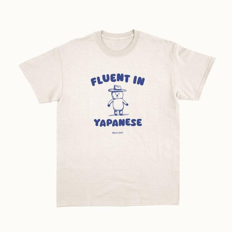 Fluent In Yapanese - Unisex  sweater T-Shirts, Hoodie, Sweatshirt | WearSparks.com