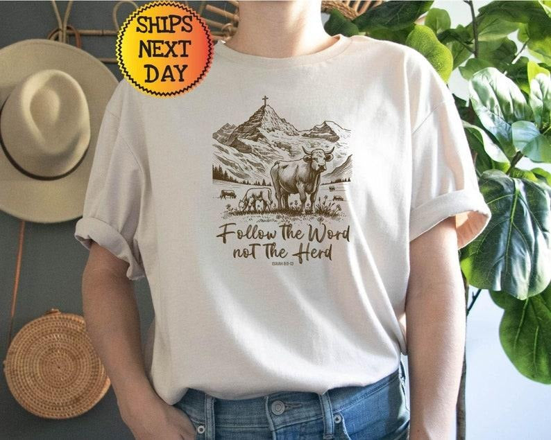 Follow the Word Not the Herd Shirt, Funny Bible T Shirt, Isaiah 8:11-13, Christian Country Shirt, Western Cowboy Sweater,...