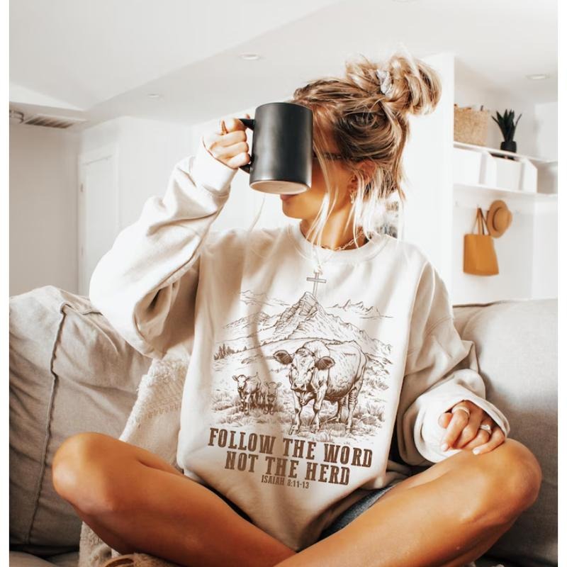 Follow the Word Not the Herd Sweatshirt, Isaiah 811-13, Christian Country Shirt for Faith and Western Style Hoodie