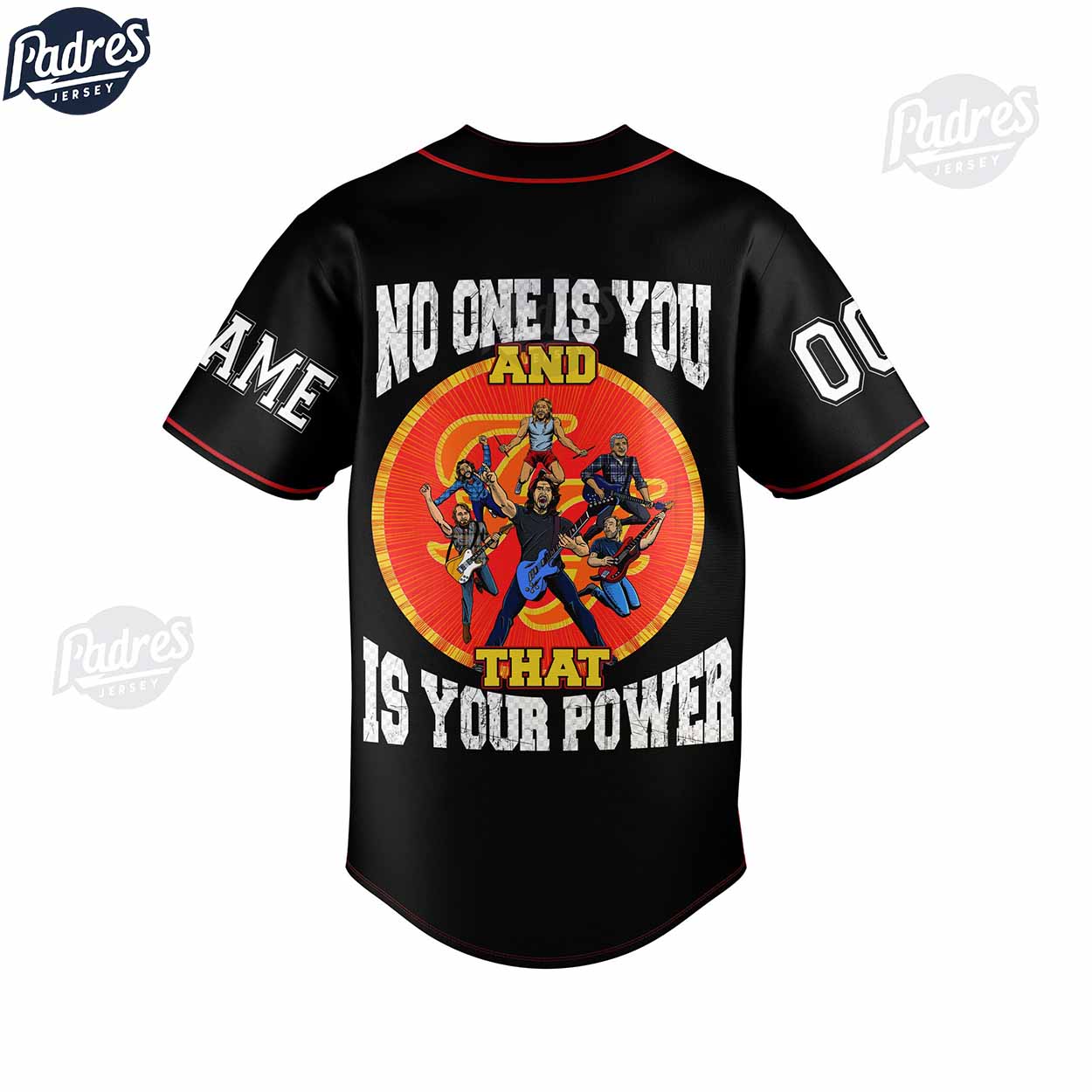 Foo Fighter No One Is You And That Is Your Power Custom Baseball Jersey - Padres Jersey Oasis: Elevate Your... (Image 2)