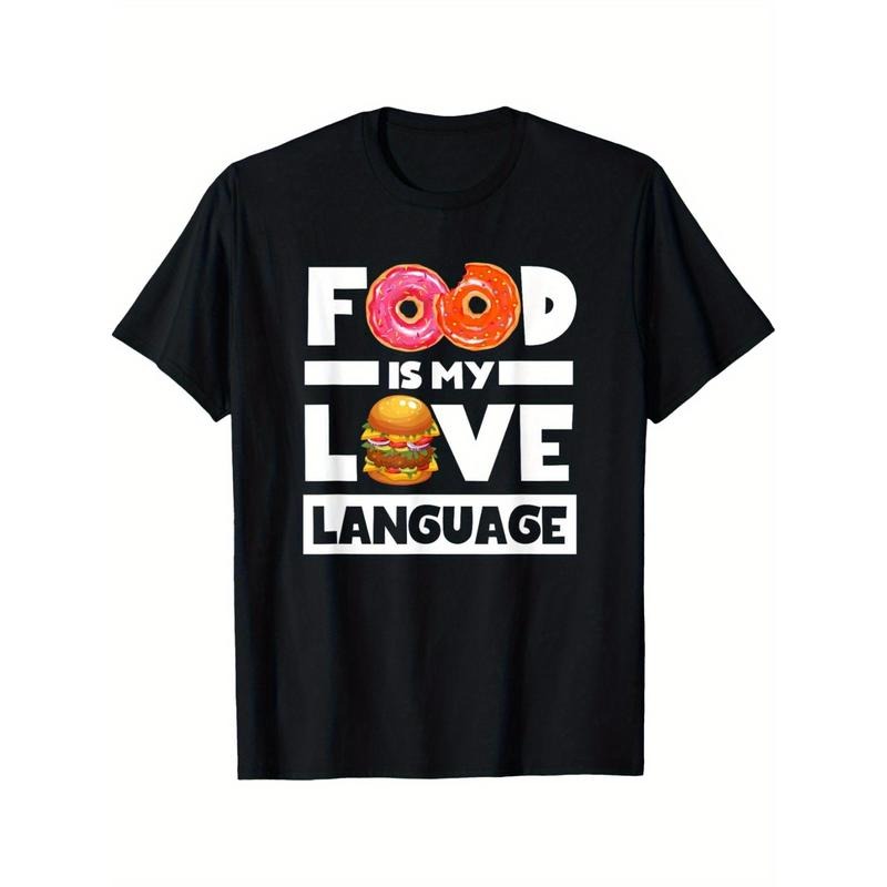 Food Is My Love Language Funny Foodie Chef Food Lover T-Shirt Summer Comfortable Casual Short Sleeve T-Shirt Made in USA...