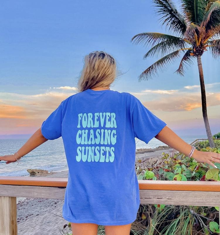 Forever Chasing Sunsets Shirt, Summer Vacation Shirt, Beachy Tshirt, Trendy Shirt, Preppy Clothes, Oversized Tee, Indie...