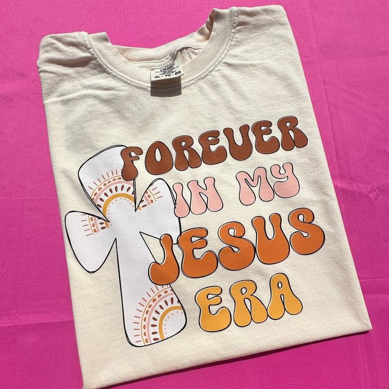 Forever In My Jesus Era Comfort Colors T-Shirt Hoodie, Sweatshirt | WearSparks.com