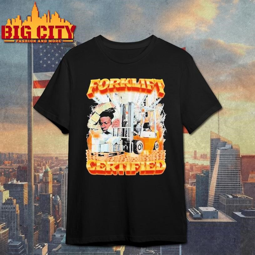 Forklift Certified Shirt