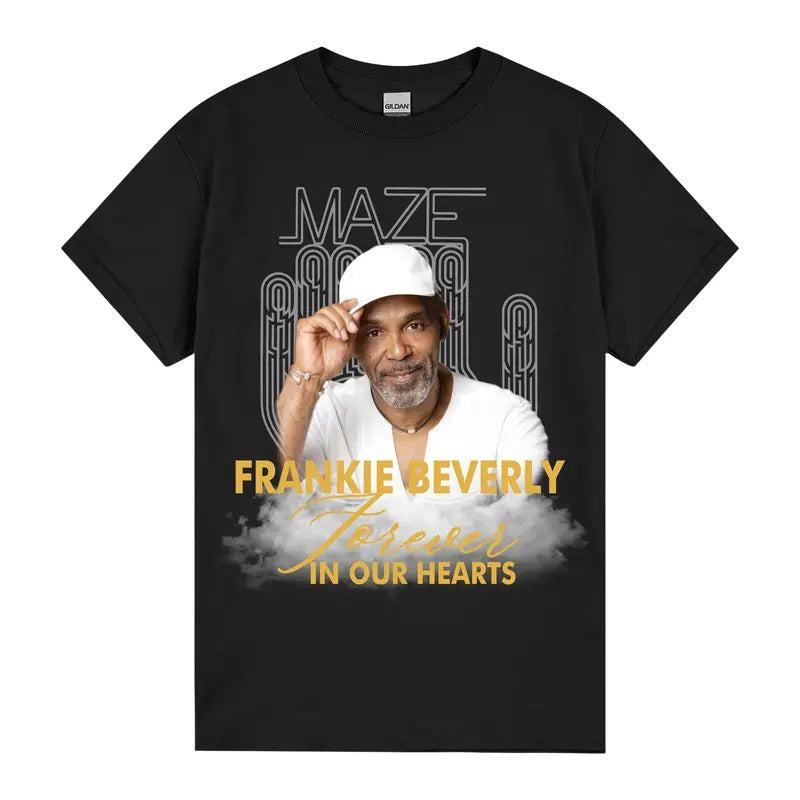 Frankie Beverly Forever In Our Hearts | RIP | Maze | Happy Feelins Tshirt Shortsleeve Casual Hoodie, Sweatshirt