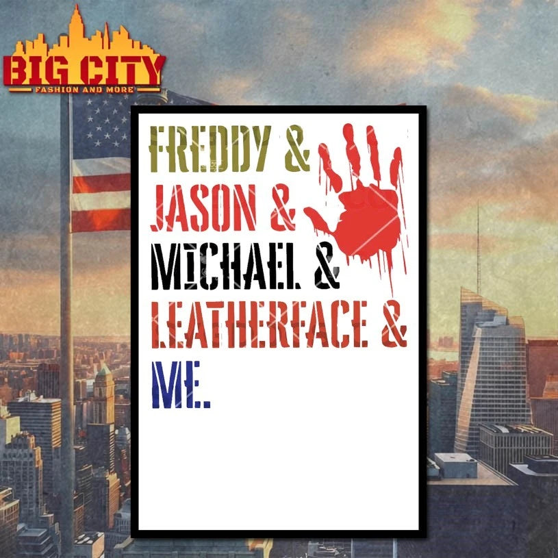 Freddy Jason Michael Leatherface Me shirt