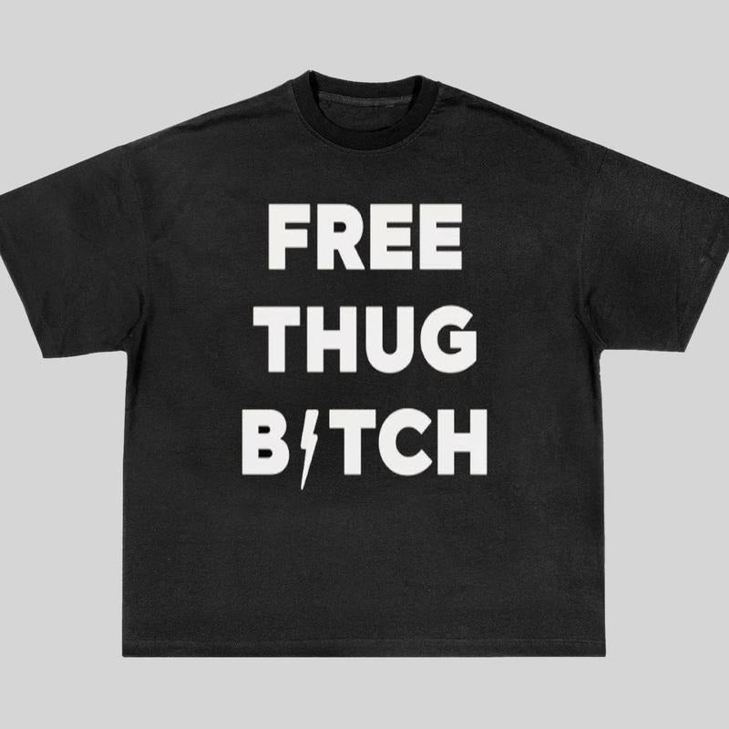 Free Thug Bitch Hip Hop Shirt, Funny Streetwear Top, Cool Urban Style Clothing Hoodie, Sweatshirt | WearSparks.com
