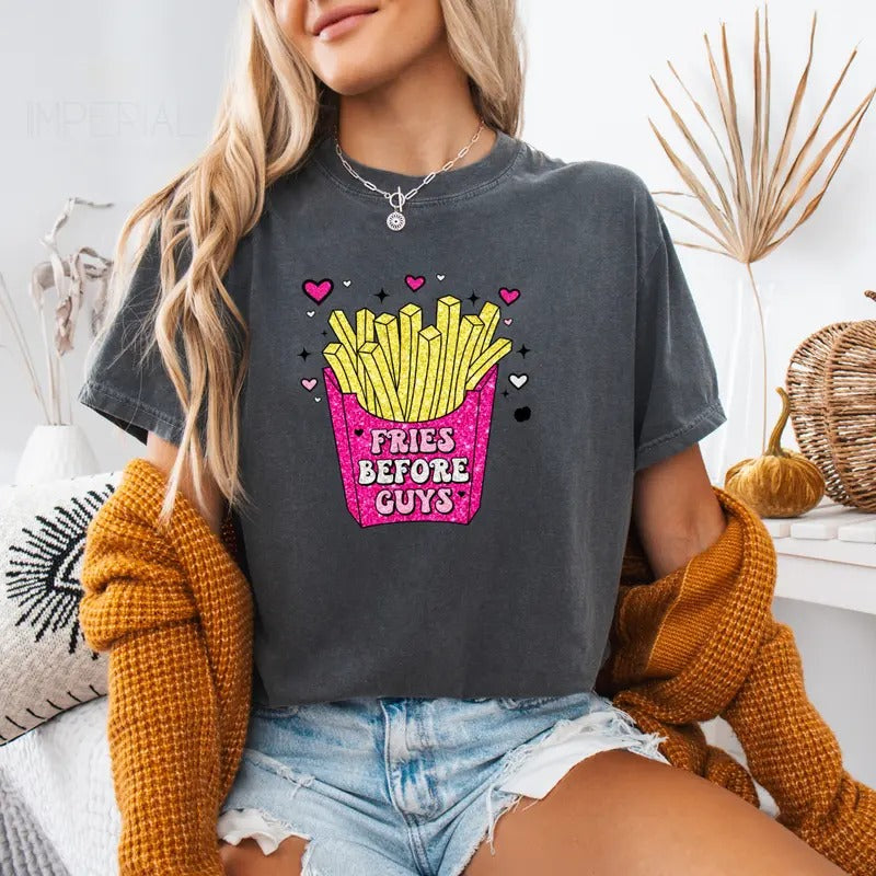 Fries Before Guys Valentines Printed Sweatshirt, Fries Heart Sweatshirt, Valentines Comfort Colors T Shirt, Good Vibes...
