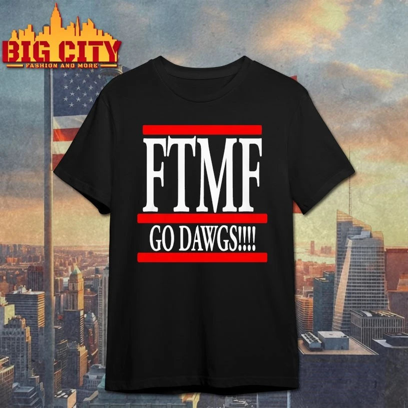 Ftmf Go Dawgs Shirt