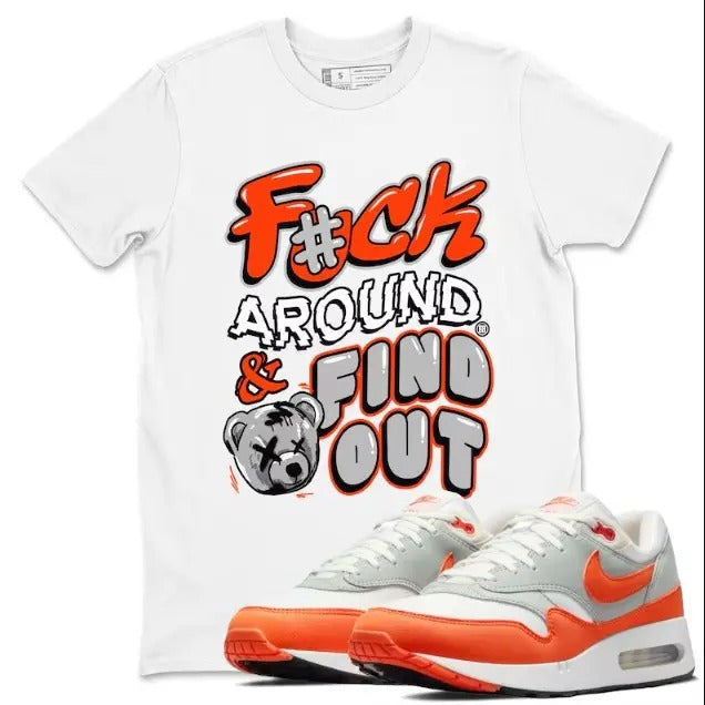 Fuch Around & Find Out Unisex T-Shirt in White Classic Fit 100% Cotton Heavy Fabric for All Seasons Perfect Gift for Dad...