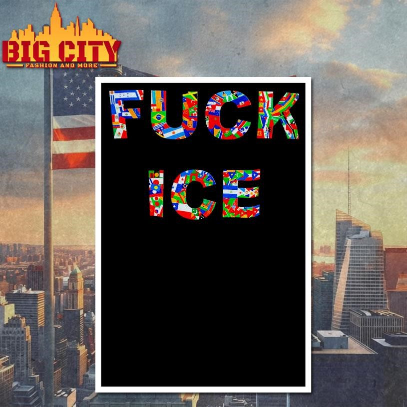 Fuck Ice Flags Of Many Countries Shirt