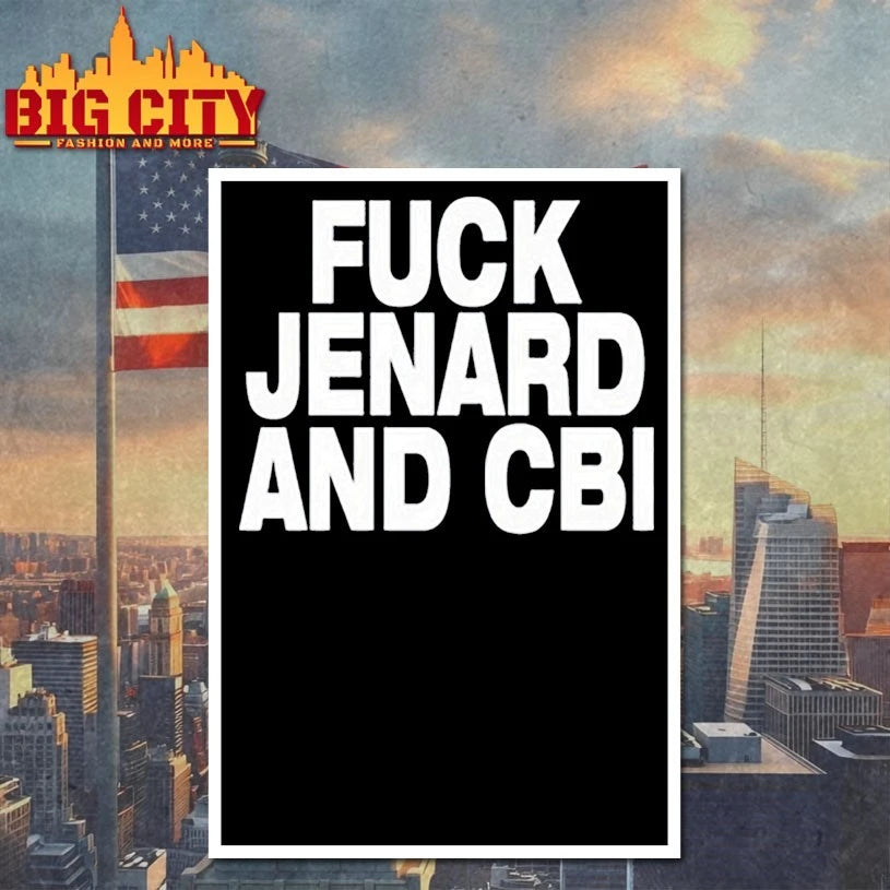 Fuck Jenard And Cbi shirt