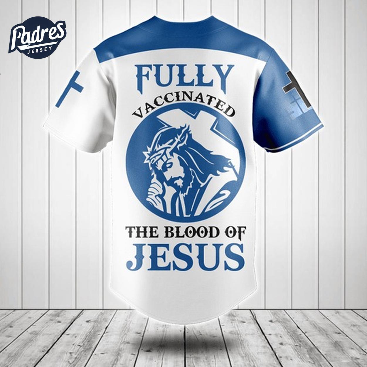 Fully Vaccinated The Blood Of The Jesus Baseball Jersey Style - Padres Jersey Oasis: Elevate Your Baseball... (Image 2)