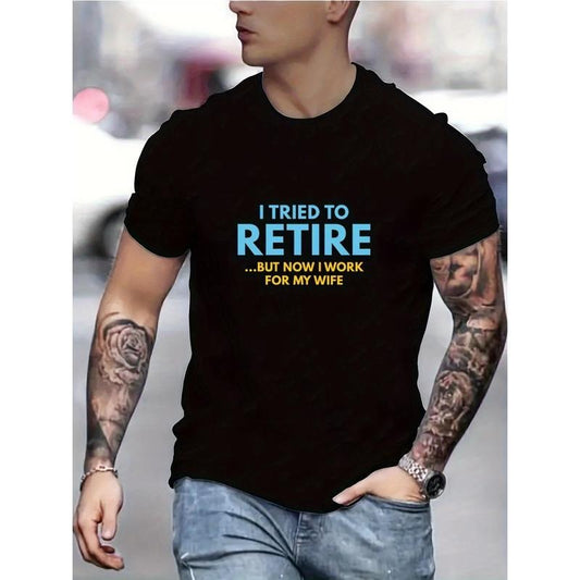 Funny 'Work For My Wife' Print T Shirt, Tees For Men, Casual Short Sleeve Tshirt For Summer Spring Fall, Tops As...