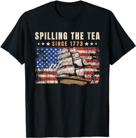 Funny 4th of July Shirts For Men, Funny 4th Of July Spilling The Tea Since 1773 Fourth Of July T-Shirt Menswear Top...