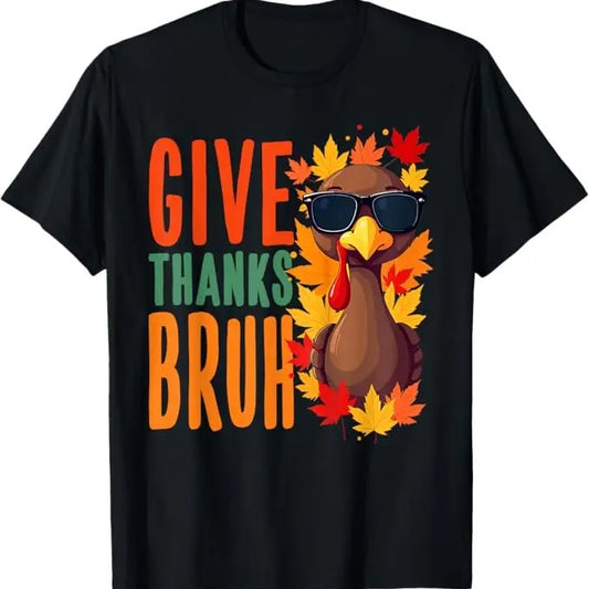 Funny Bruh Shirt, Give Thanks Bruh Funny Thanksgiving Turkey Thankful Bruh T-Shirt