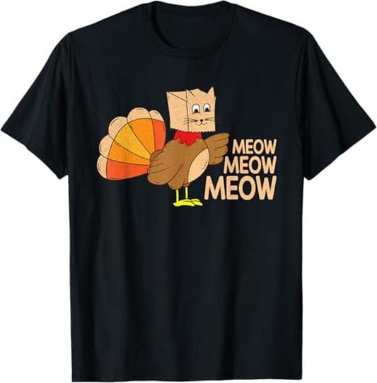 Funny Cat Shirts, Funny Thanksgiving Fake Cat Meow Thanksgiving Turkey T-Shirt