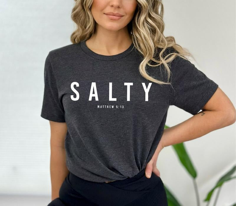 Funny Christian Shirt, Salty Shirt, Matthew 5:13 Shirt, Christian Religious Shirts, Bible Verse Shirt, Religious Gift...