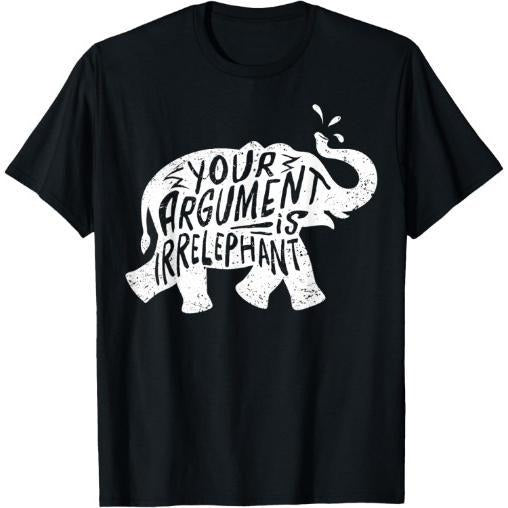 Funny Elephant Irrelephant Pun T-Shirt for Pun Lovers T-Shirt Made in USA Hoodie, Sweatshirt | WearSparks.com