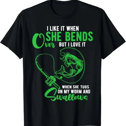 Funny Fishing Shirts, I Like It When She Bends Over Funny Fishing Adult Humor T-Shirt Cotton Fashion Hoodie, Sweatshirt
