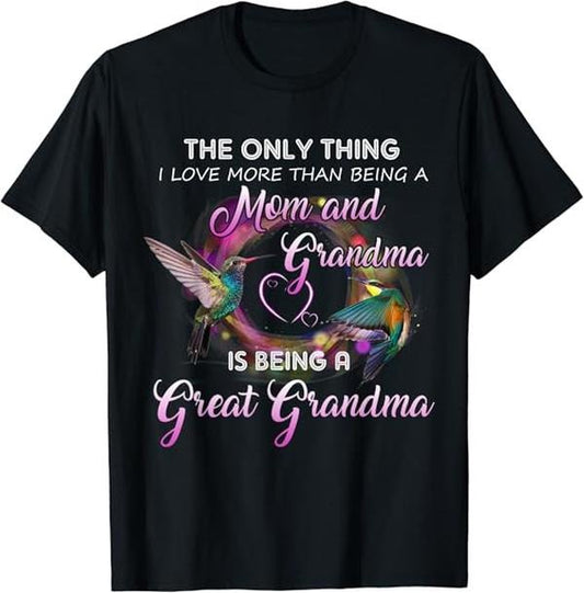 Funny Grandma Shirt, Gift For Grandmother, The Only Thing I Love More Than Being A Mom And Grandma T-Shirt Casual Cotton...