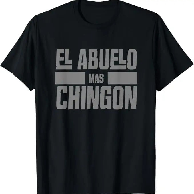 Funny Grandpa Shirt, Gift For Grandfather, El Abuelo Mas Chingon Spanish Grandpa T-Shirt Menswear Casual Cotton Top...