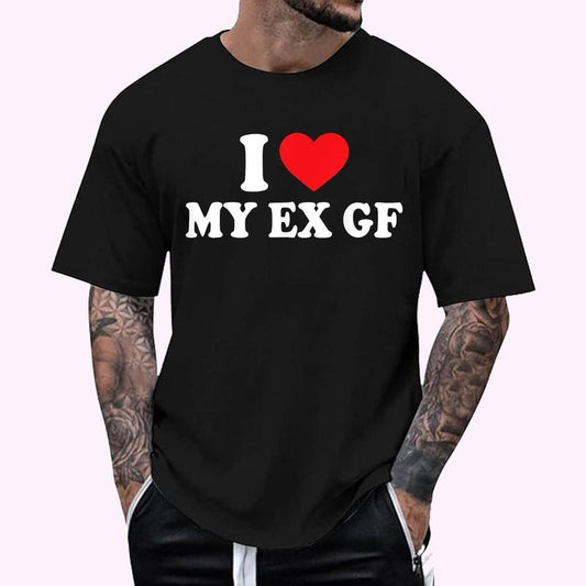 Funny I Heart My Ex GF I Love My Ex Girlfriend T-Shirt