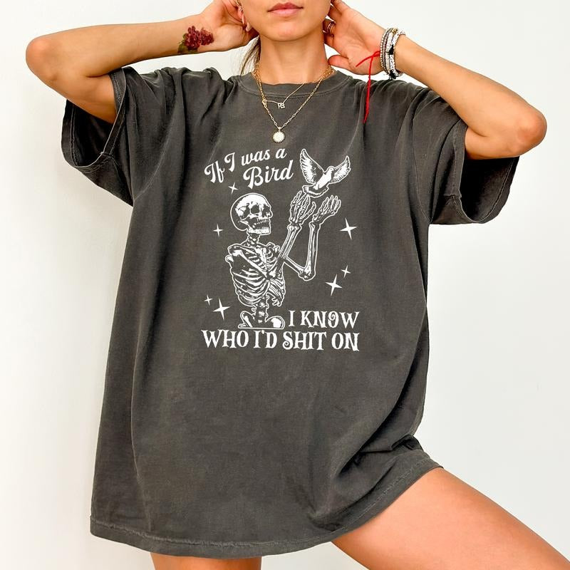 Funny If I Was A Bird Tee, Humor Shirt, Funny Shirts For Women, Comfy Fabric Graphic Tee, Women's Tops, Cotton Fabric...