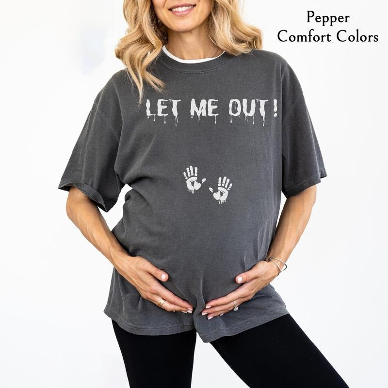 Funny Let Me Out Shirt, Halloween Pregnancy Announcement Shirt, Mama To Be, Funny Halloween Maternity Shirt, Fall...