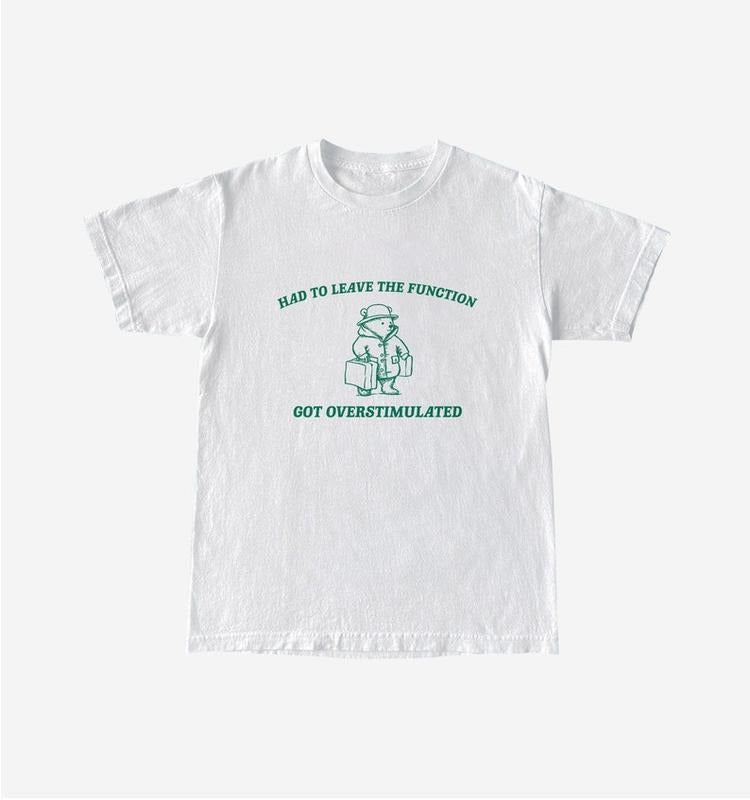 Funny Meme Shirt, Had To Leave The Function Tee, Raccoon Gift Unisex T-Shirt Hoodie, Sweatshirt | WearSparks.com
