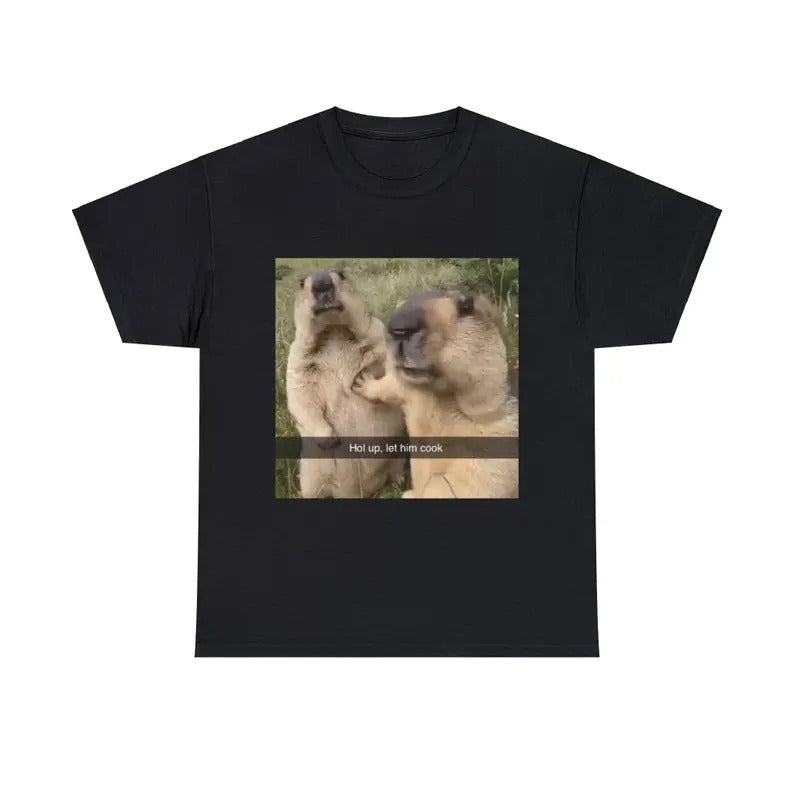 Funny Meme Shirt, Hol up, Let Him Cook Tee, Gift Unisex T-Shirt Hoodie, Sweatshirt | WearSparks.com