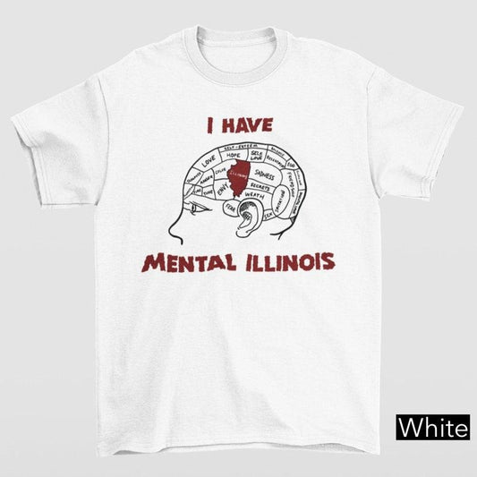 Funny Meme Shirt, I Have Mental Illinois Tee, Gift Unisex T-Shirt Hoodie, Sweatshirt | WearSparks.com