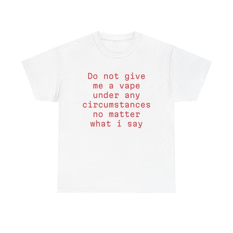 Funny Meme Shirt, do not give me a vp under any circumstances no matter what i say Tee, Gift Unisex T-Shirt Casual...