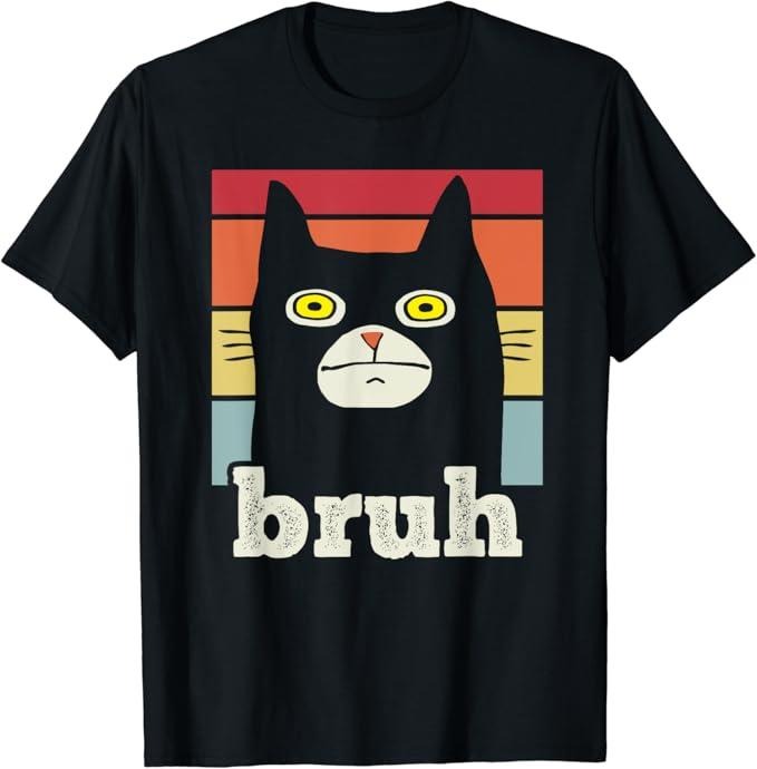 Funny Meme Shirts For Men, Funny Meme saying Bruh with Cat Greetings T-Shirt Menswear Top Hoodie, Sweatshirt | WearSparks.com