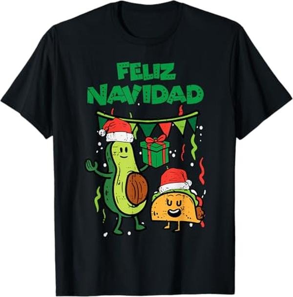 Funny Mexican Christmas Shirt, Christmas Gift, Feliz Navidad Avocado Tacos Mexican Christmas Men Women T-Shirt