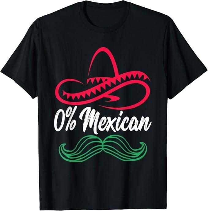 Funny Mexican Shirts, 0% Mexican Shirt Mexican Fiesta Party Funny Cinco de Mayo T-Shirt Menswear Top Casual Classic...