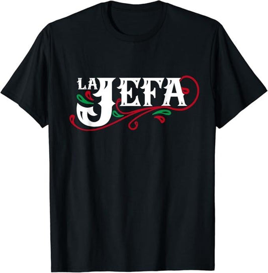 Funny Mexican Shirts, La Jefa The Boss in Spanish Funny Mexican Quote T-Shirt Menswear Top Casual Classic Hoodie, Sweatshirt