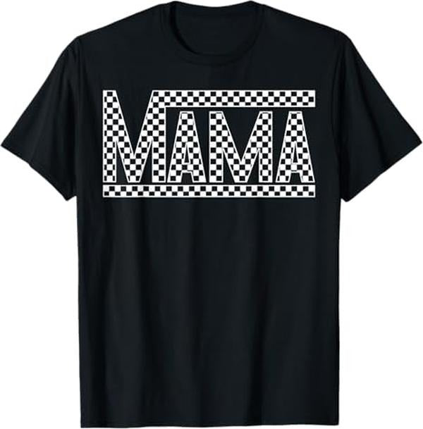 Funny Mother Shirts, Gift For Mom, Funny Checkered Mama Black White Gift Women T-Shirt