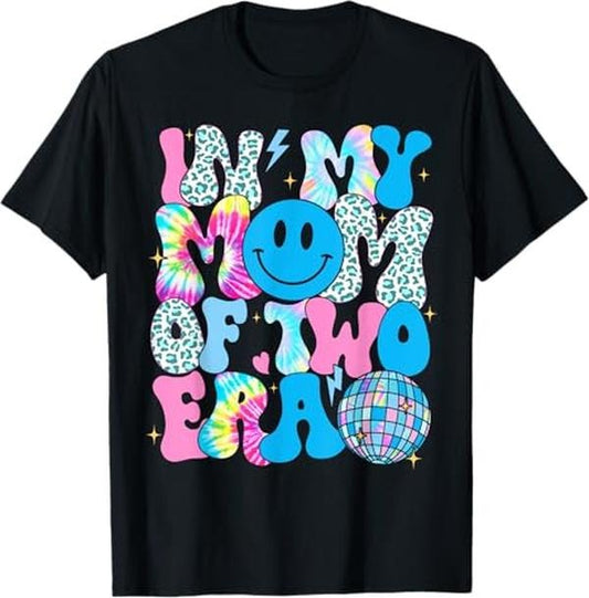Funny Mother Shirts, Gift For Mom, Groovy Funny In My Mom Of Two Era Mother Day Mama Grandma T-Shirt