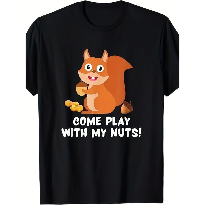 Funny Saying Sarcastic Adult Humor Come Play With My Nuts T-Shirt220g made in usastyle{n002}3 T-Shirts, Hoodie, Sweatshirt