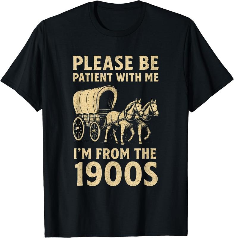 Funny Shirt For Dad Men Women I'm From 1900s Father's Day T-Shirt | Unisex Cotton Tee Gift, Crewneck, Short Sleeve...