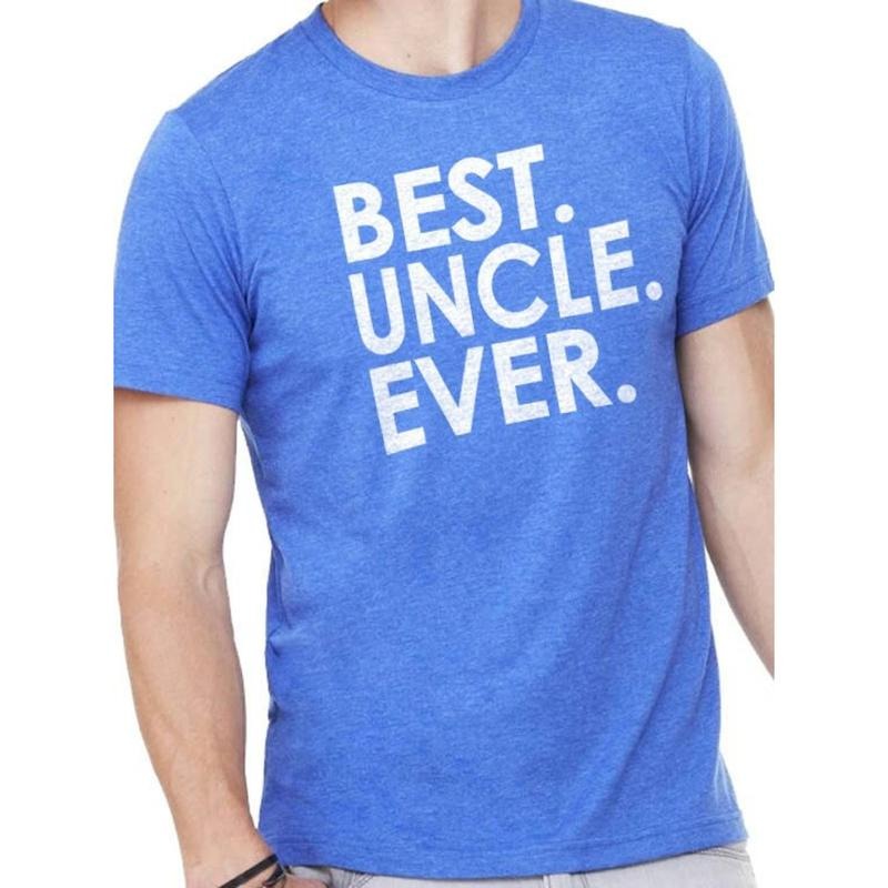 Funny Shirt Men | Best Uncle Ever | Fathers Day Gift - Tshirt for Men - My Uncle Gift