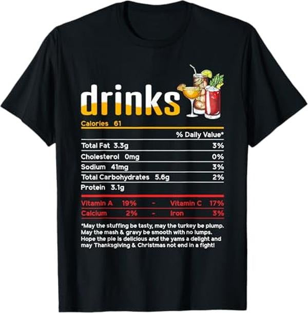 Funny Thanksgiving Shirts, Funny Drinks Nutrition Facts Thanksgiving Christmas T-Shirt